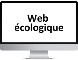 Ecran d'ordinateur où est inscrite la mention Web écologique